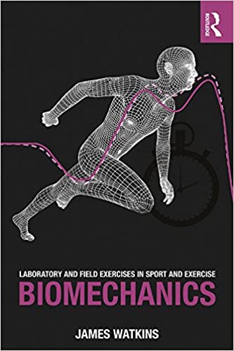 Laboratory and Field Exercises in Sport and Exercise Biomechanics - Orginal Pdf